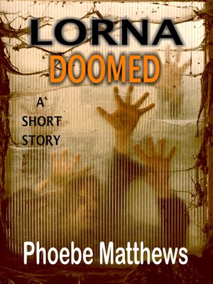 cover image of Lorna Doomed